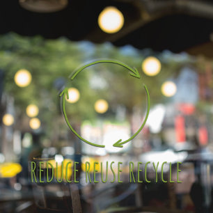 Eco “Reduce Reuse Recycle” Green  Window Cling