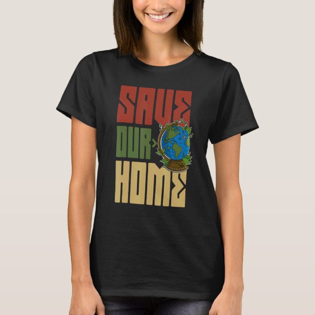 Ecologist environmental protection animals plants  T-Shirt (Front)