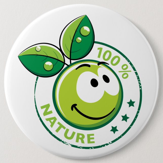 Ecology : 100 % nature - 6 inch round button (Front)