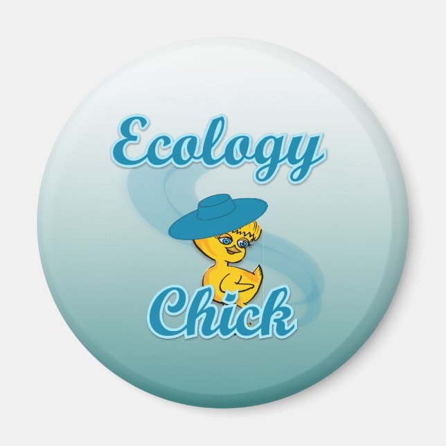 Ecology Chick #3 Magnet (Front)