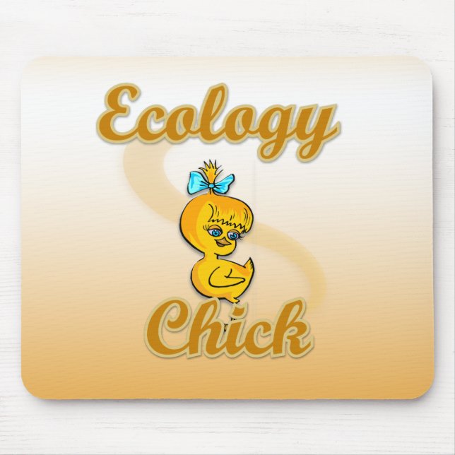 Ecology Chick Mouse Pad (Front)