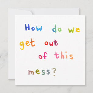 Economic meltdown personal mess unique art words
