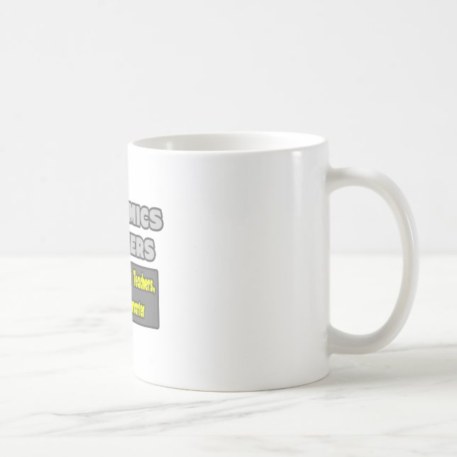 Economics Teachers..Smarter Coffee Mug (Right)