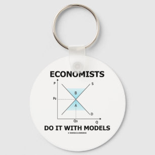 Economists Do It With Models (Economics Humour) Keychain