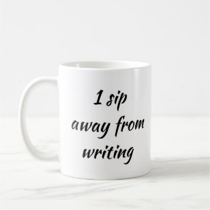 Écrivain bloc 1 Sip loin de l'écriture de café Mug
