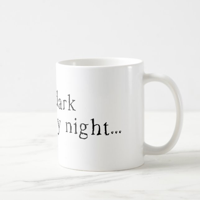 Écrivain de nuit sombre et orageux Mug (Droite)