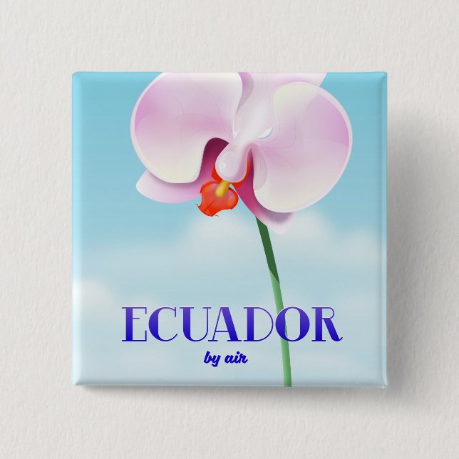 Ecuador orchid travel poster 2 inch square button (Front)