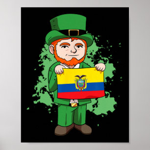 Ecuador Proud Ecuadorian Flag St. Patricks Day Lep Poster