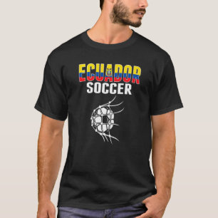 Ecuador Soccer Ball In Net  Ecuadorean Football Su T-Shirt