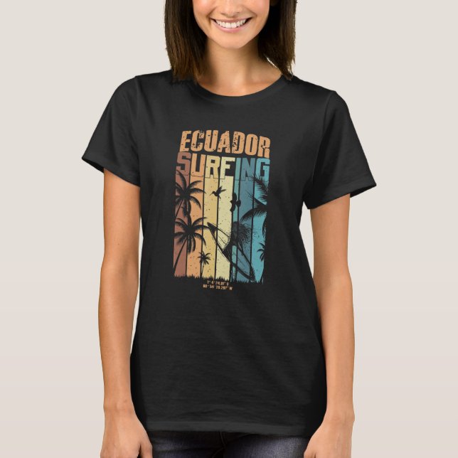 Ecuador Surfing 1 T-Shirt (Front)