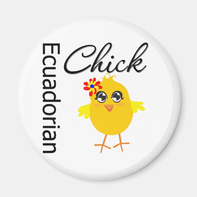 Ecuadorian Chick Magnet (Front)