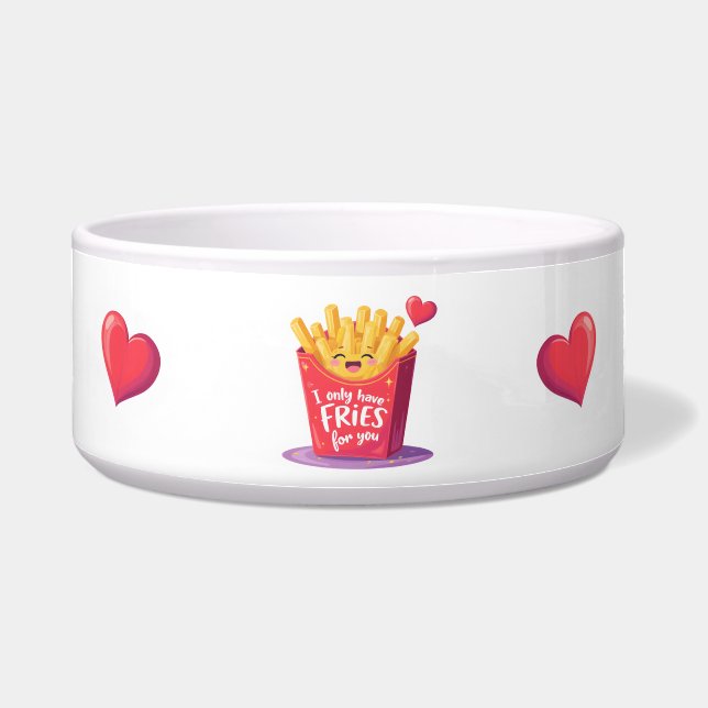 Écuelle Cute Valentine French Fries Pun (Devant)
