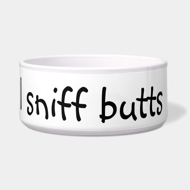 Écuelle I Sniff Butts Drôle Humour chien animal (Devant)