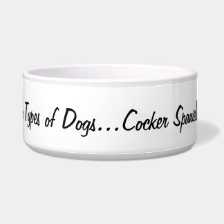 Écuelle Il y a deux types de chiens…