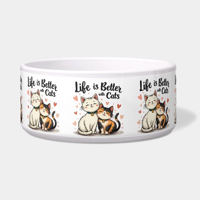 Écuelle La vie est meilleure avec les chats mignonne Chat  (Devant)