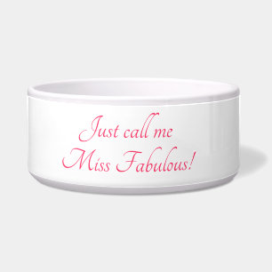 Écuelle Mignon, appelez-moi simplement Miss Fabuleuse Comp