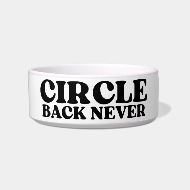 Écuelle The Unreachable Unit | Circle Back Never Pet Bowl (Devant)