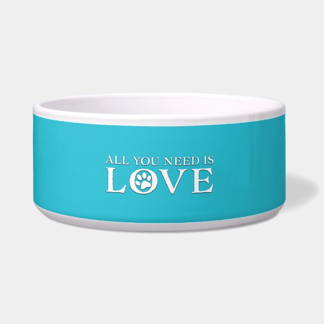 Écuelle Tout ce dont vous avez besoin est Love Ceramic Pet (Devant)