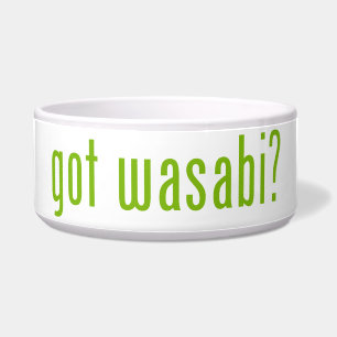 Écuelle vous avez wasabi ?