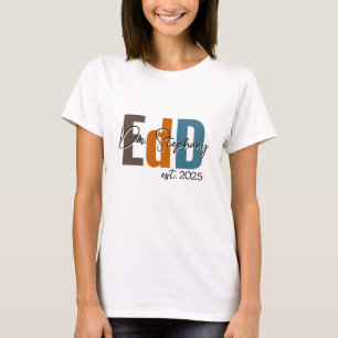 Ed.D Graduation Doctorate Degree  T-Shirt