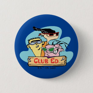 Ed, Edd, n Eddy - Club Ed 2 Inch Round Button