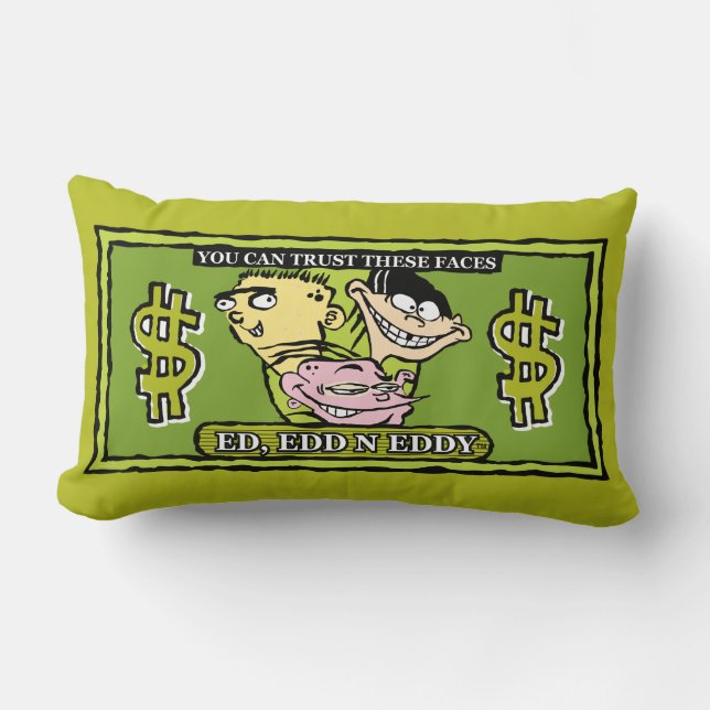 Ed, Edd, n Eddy Dollar Bill Lumbar Pillow (Front)
