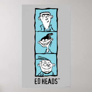 Ed, Edd, n Eddy - Ed Heads Poster