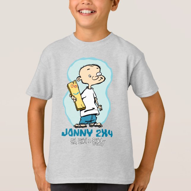 Ed, Edd, n' Eddy Jonny 2x4 and Plank T-Shirt (Front)