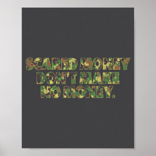 Ed Money Don't Make No Money Funny Saying  Poster