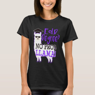 EdD Doctor Education Graduation  Doctorate  Llama T-Shirt