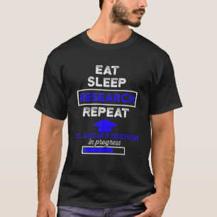 Edd Doctor Of Education Research Doctorate Graduat T-Shirt