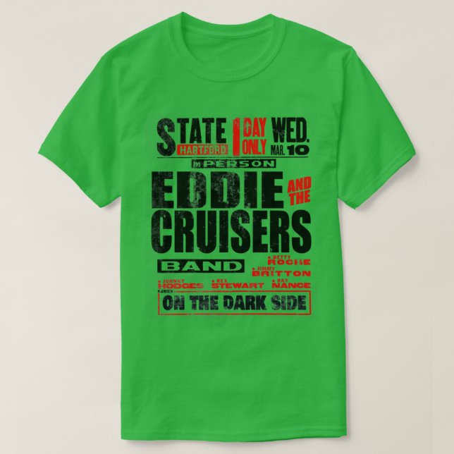 Eddie and the Cruisers distressed T-Shirt (Design Front)