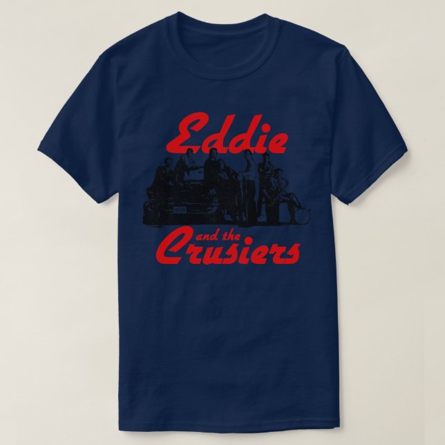 Eddie and the Cruisers T-Shirt (Design Front)