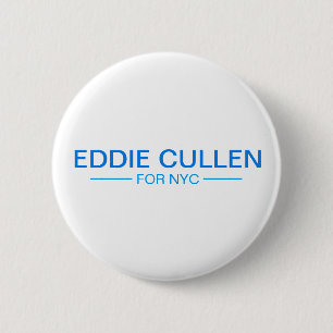 Eddie Cullen for NYC Mayor 2021 2 Inch Round Button