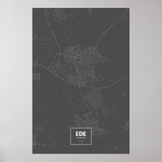 Ede, Netherlands (white on black) Poster