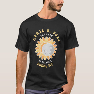 Eden New York Solar Eclipse April 8 2024 T-Shirt