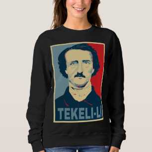 Edgar Allan Poe TEKELI-LI Hope Style Sweatshirt