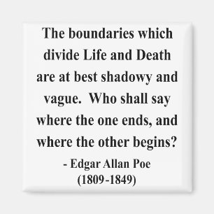 Edgar Allen Poe Quote 10a Magnet