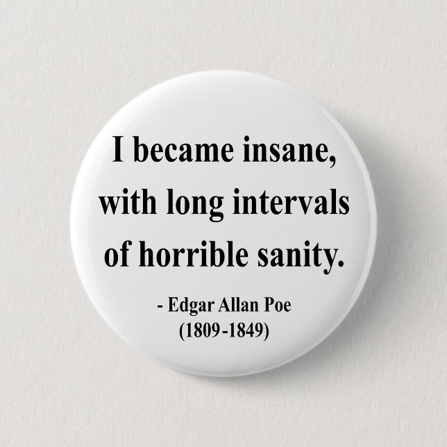 Edgar Allen Poe Quote 2a 2 Inch Round Button (Front)