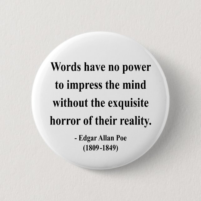 Edgar Allen Poe Quote 4a 2 Inch Round Button (Front)