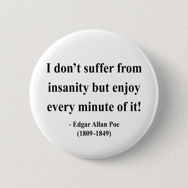 Edgar Allen Poe Quote 6a 2 Inch Round Button (Front)