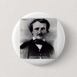 Edgar Allen Poe "Weep Alone" Love Quote Gifts 2 Inch Round Button