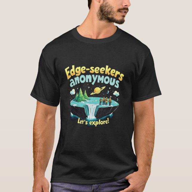 Edge-Seekers Anonymous Let's Explore Adventure T-Shirt (Front)