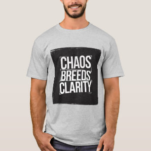 Edgy 'Chaos Breeds Clarity' Grunge Typography T-Shirt