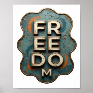 Edgy Gold FREEDOM Poster