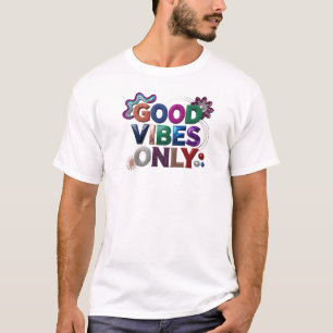 Edgy Pink GOOD VIBES ONLY Fashion Print T-Shirt
