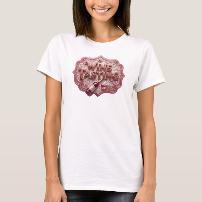 Edgy Pink WINE TASTING Tee (Front)