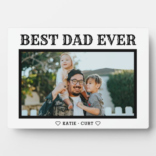 Edgy Typography Best Dad Ever Photo Plaque (Front)