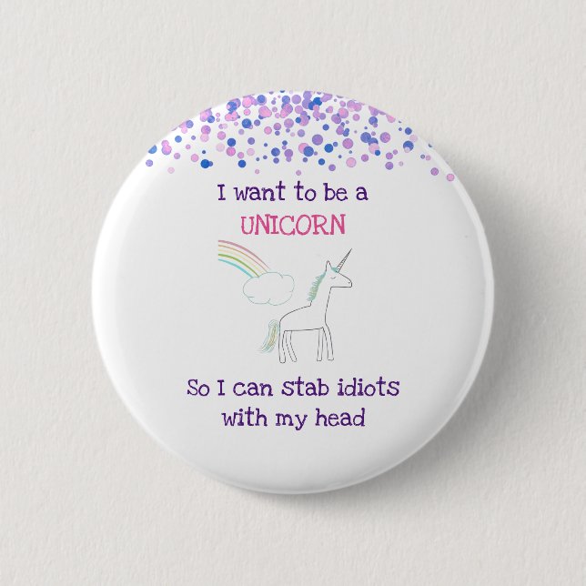 Edgy Unicorn with Rainbow and Confetti Funny 2 Inch Round Button (Front)