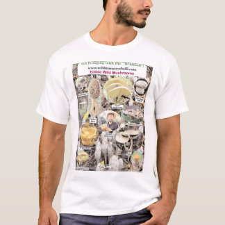 Edible Wild Mushrooms T-Shirt